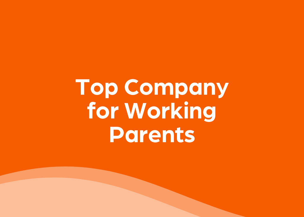 Top Company for Working Parents